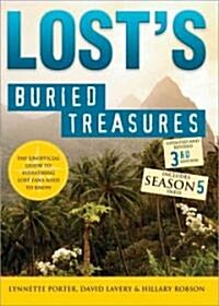 Losts Buried Treasures: The Unofficial Guide to Everything Lost Fans Need to Know (Paperback, 3rd)