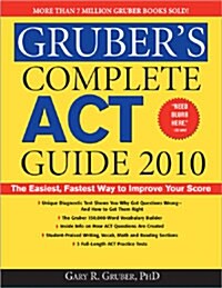 Grubers Complete Act Guide 2010 (Paperback)