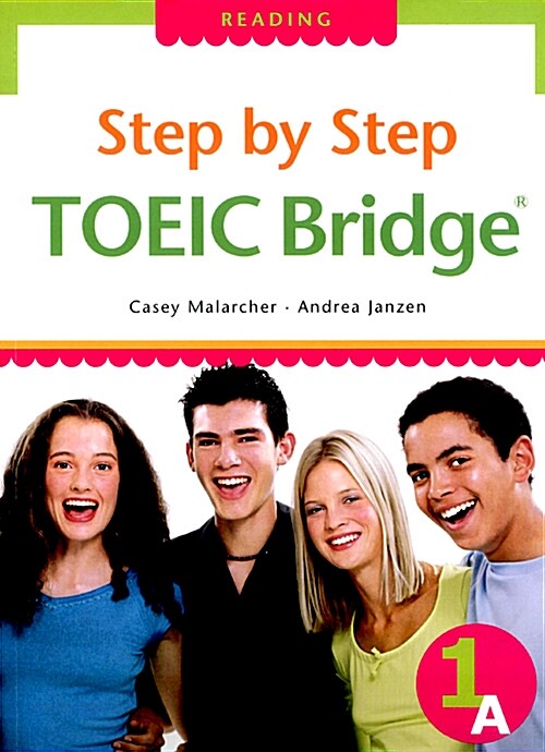 Step by Step TOEIC Bridge : Reading 1A (Paperback)
