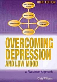 Overcoming Depression and Low Mood (Paperback, 3rd)