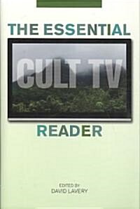 The Essential Cult TV Reader (Hardcover, 1st)
