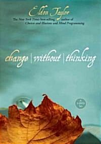 Change Without Thinking (DVD)