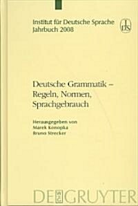 Deutsche Grammatik - Regeln, Normen, Sprachgebrauch (Hardcover)