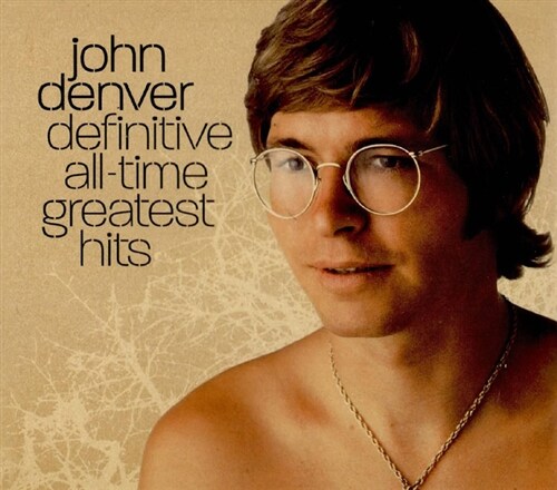 [중고] John Denver - Definitive All-Time Greatest Hits [로얄 아이보리 디지팩]