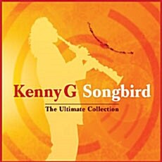 [중고] Kenny G - Songbird: The Ultimate Collection [로얄 아이보리 디지팩]