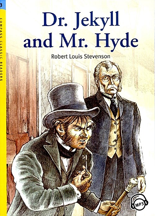[중고] Compass Classic Readers Level 3 : Dr. Jekyll and Mr. Hyde (Paperback + MP3 음원 다운로드)