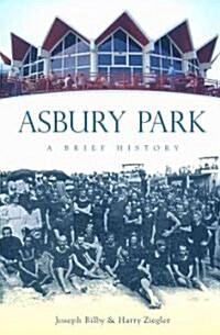 Asbury Park: A Brief History (Paperback)