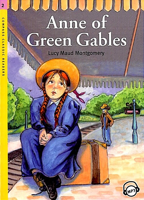 Compass Classic Readers Level 2 : Anne of Green Gables (Paperback + MP3 CD)