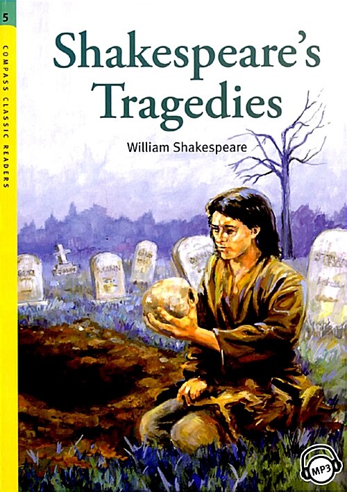 Compass Classic Readers Level 5 : Shakespeares Tragedies (Paperback + MP3 CD)