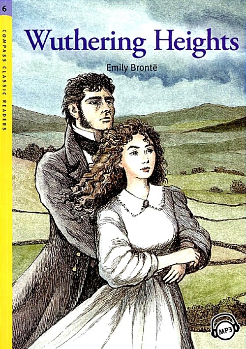 Compass Classic Readers Level 6 : Wuthering Heights (Paperback + MP3 CD)