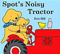 Spots Noisy Tractor (Board Book)