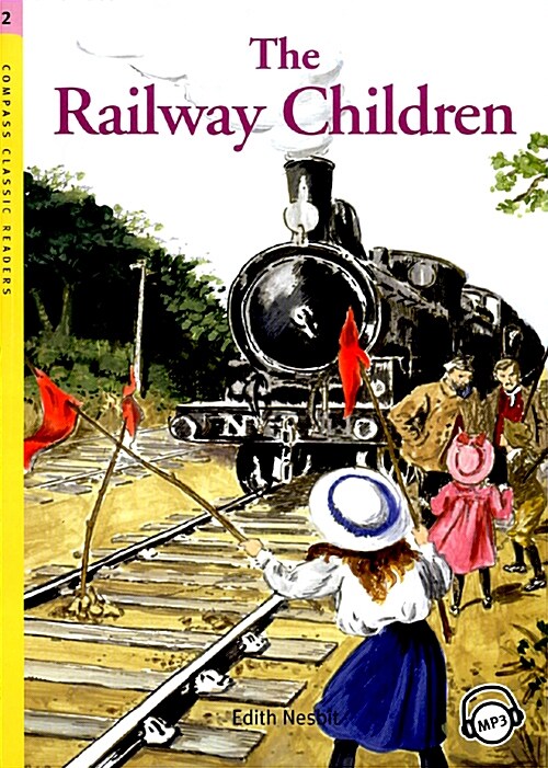 Compass Classic Readers Level 2 : The Railway Children (Paperback + MP3 CD)