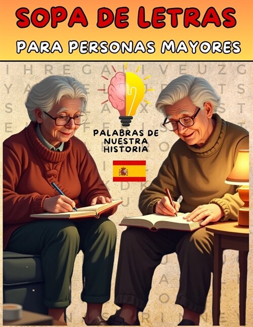 Sopa de Letras para Personas Mayores: Palabras de nuestra historia (Paperback)