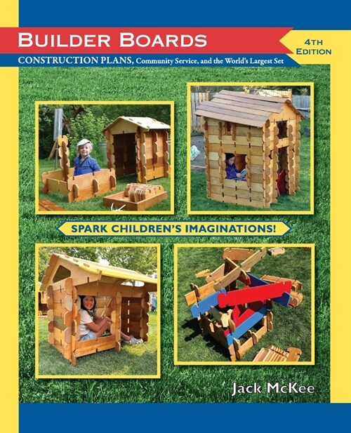BUILDER BOARDS, Construction plans, Community service and the Worlds Largest Set: CONSTRUCTION PLANS, Community Service and the Worlds Largest Set (Paperback, 4, Builder Boards)