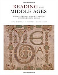 Reading the Middle Ages: Sources from Europe, Byzantium, and the Islamic World, Second Edition (Paperback, 2, Revised)