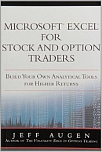 Microsoft Excel for Stock and Option Traders: Build Your Own Analytical Tools for Higher Returns (Paperback)