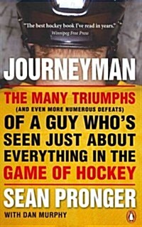 [중고] Journeyman: The Many Triumphs (and Even More Defeats) of a Guy Who‘s Seen (Paperback)