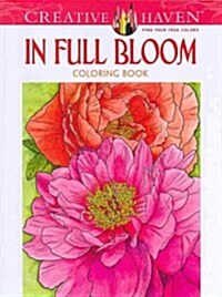 In Full Bloom (Paperback, First Edition)