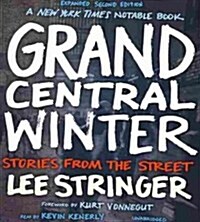 Grand Central Winter: Stories from the Street (Audio CD)