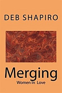 Merging: Women in Love (Paperback)