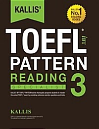 Kallis Ibt TOEFL Pattern Reading 3: Specialist (Paperback)
