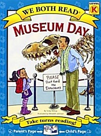 We Both Read-Museum Day (Pb) (Paperback)