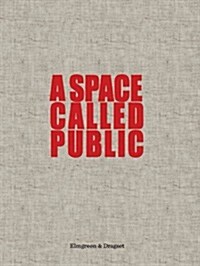 A Space Called Public (Hardcover)