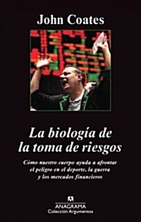 La Biologia de la Toma de Riesgos = The Biology of Risk-Taking (Paperback)