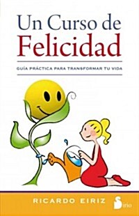 Un Curso de Felicidad = A Course of Happiness (Paperback, 2)