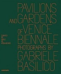 Pavilions and Gardens of Venice Biennale (Hardcover)
