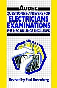 Questions and Answers for Electricians Examinations: Includes NEC Rulings, 1993 (Paperback)