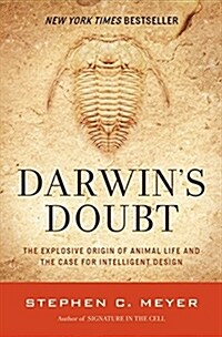 Darwins Doubt: The Explosive Origin of Animal Life and the Case for Intelligent Design (Paperback, Revised)