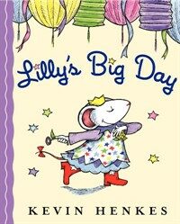Lilly's Big Day (Paperback)