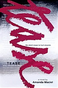 Tease (Hardcover)