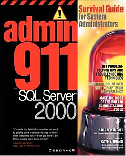 Admin911 SQL Server 2000: A Survival Guide for System Administrators (2000) (Paperback, 2000)