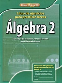 Algebra 2, Spanish Homework Practice Workbook (Paperback, 2)