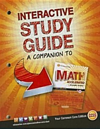 Glencoe Math Accelerated, Interactive Study Guide (Paperback)