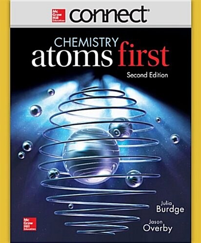 Connect Chemistry with LearnSmart 2 Semester Access Card for Chemistry: Atoms First (Printed Access Code, 2nd)