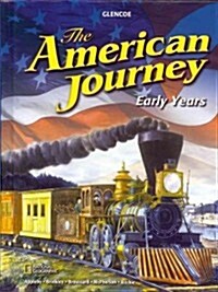 The American Journey: Early Years, Student Edition (Hardcover)