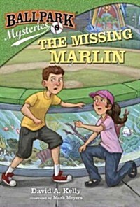 Ballpark Mysteries #8 : The Missing Marlin (Paperback)