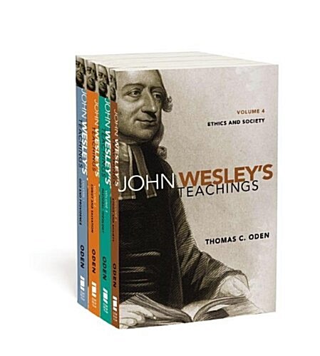 John Wesleys Teachings 4 Volume Set: God and Providence/Christ and Salvation/Pastoral Theology/Ethics and Society (Paperback)