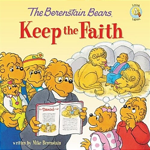 The Berenstain Bears Keep the Faith (Paperback)