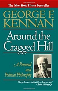 Around the Cragged Hill: A Personal and Political Philosophy (Paperback, Revised)