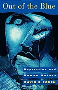 Out of the Blue Depression and Human (Paperback, Revised)