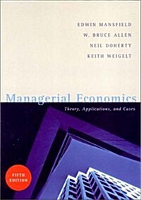 Managerial Economics: Theory, Applications, and Cases (Hardcover, 5th)