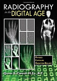 Radiography in the Digital Age (Hardcover, 1st)