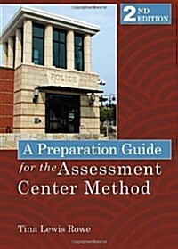 A Preparation Guide for the Assessment Center Method (Paperback, 2nd, Spiral)
