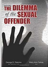 The Dilemma of the Sexual Offender (Paperback, 2nd)