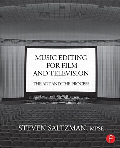 Music Editing for Film and Television : The Art and the Process (Paperback)