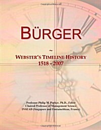 Bürger: Websters Timeline History, 1518 - 2007 (Paperback)